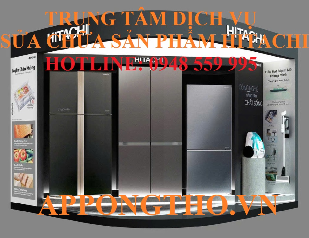 Hướng Dẫn Tìm Trung Tâm Bảo Hành Hitachi Chính Hãng Gần Nhà Nhất