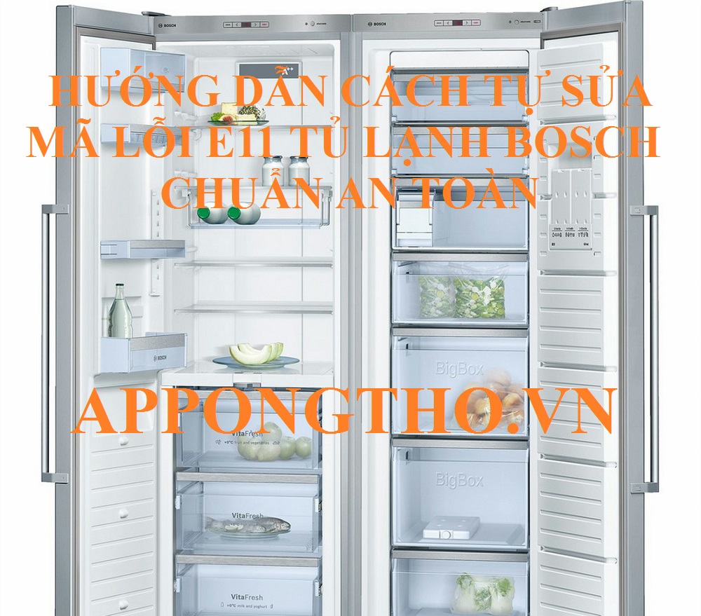 Hướng dẫn khắc phục tủ lạnh Bosch báo lỗi E11