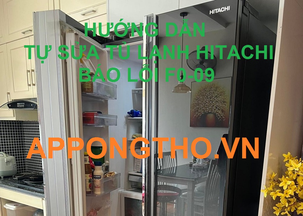 Nguyên Nhân Tủ Lạnh Hitachi Báo Lỗi F009 Cách Khắc Phục
