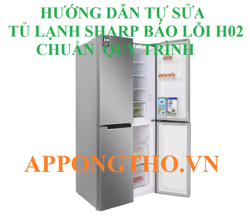 Cách phòng tránh tủ lạnh Sharp báo lỗi H02