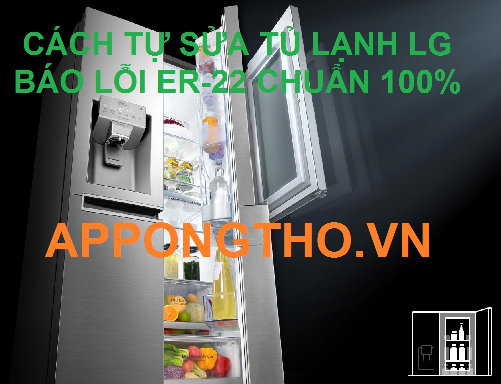 Cách phòng tránh tủ lạnh LG báo lỗi ER-22