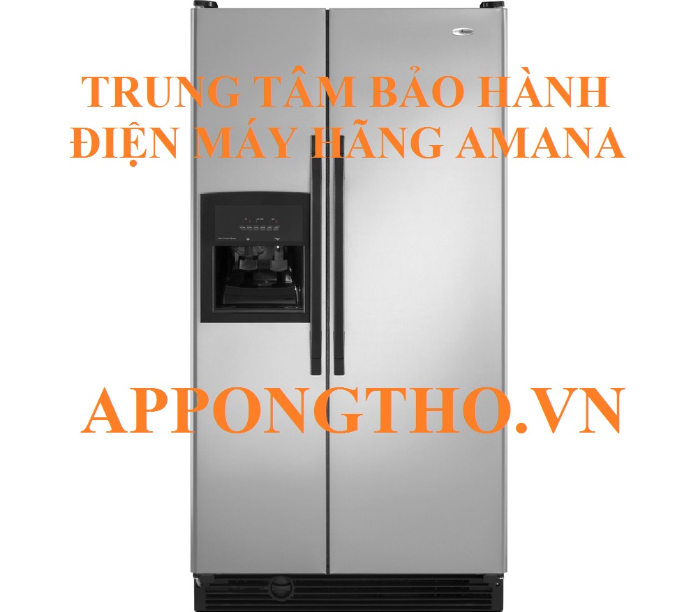 Bảo hành tủ lạnh Amana