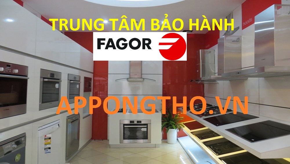 Bảo Hành Fagor tại Hà Nội