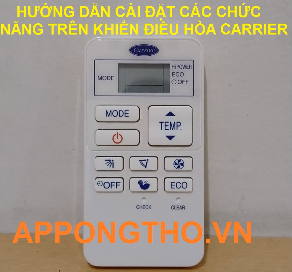 Cách Sử Dụng Điều Khiển Điều Hòa Carrier