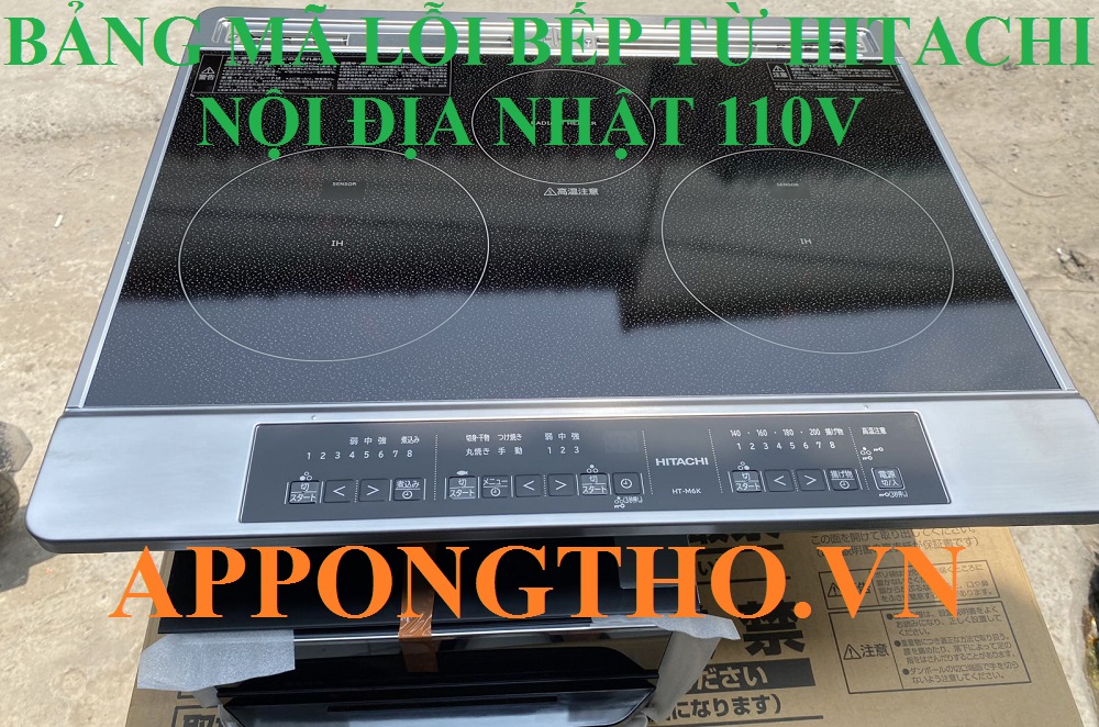 Dịch vụ sửa mã lỗi bếp từ Hitachi