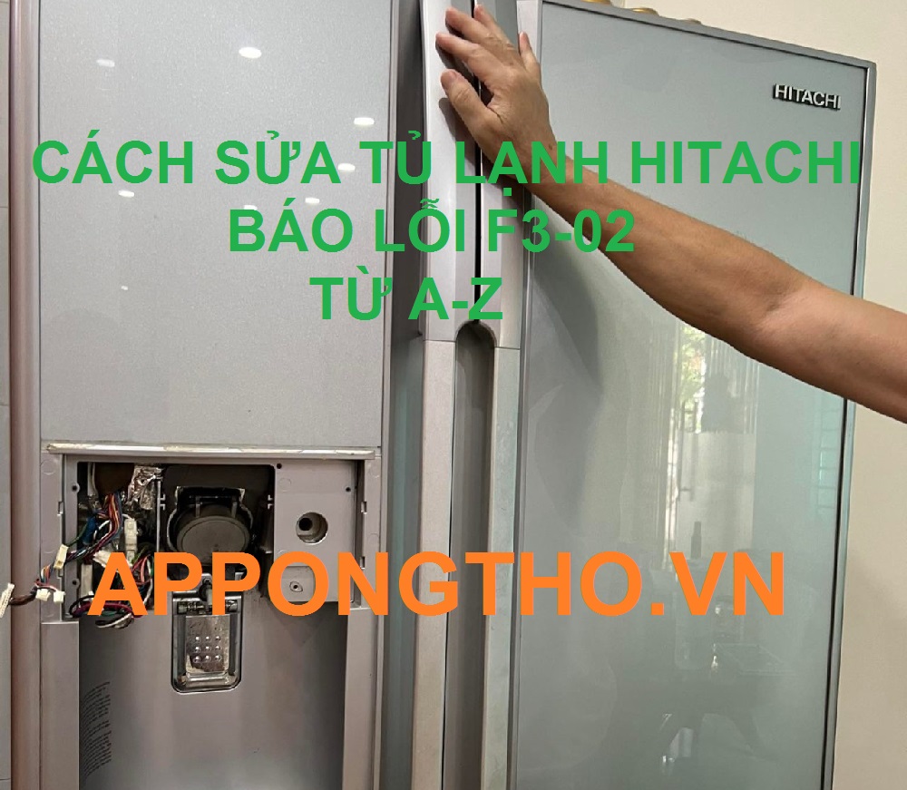 Mã lỗi F3-02 tủ lạnh Hitachi là gì?