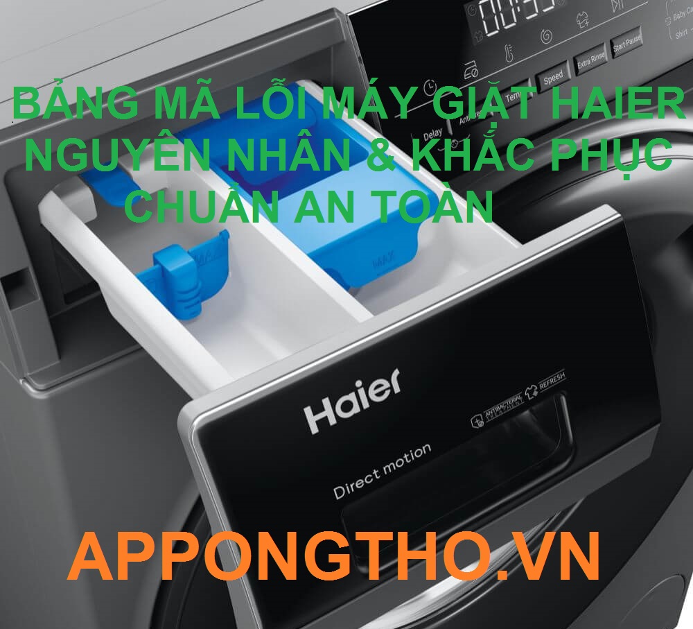 Dịch vụ sửa mã lỗi máy giặt Haier