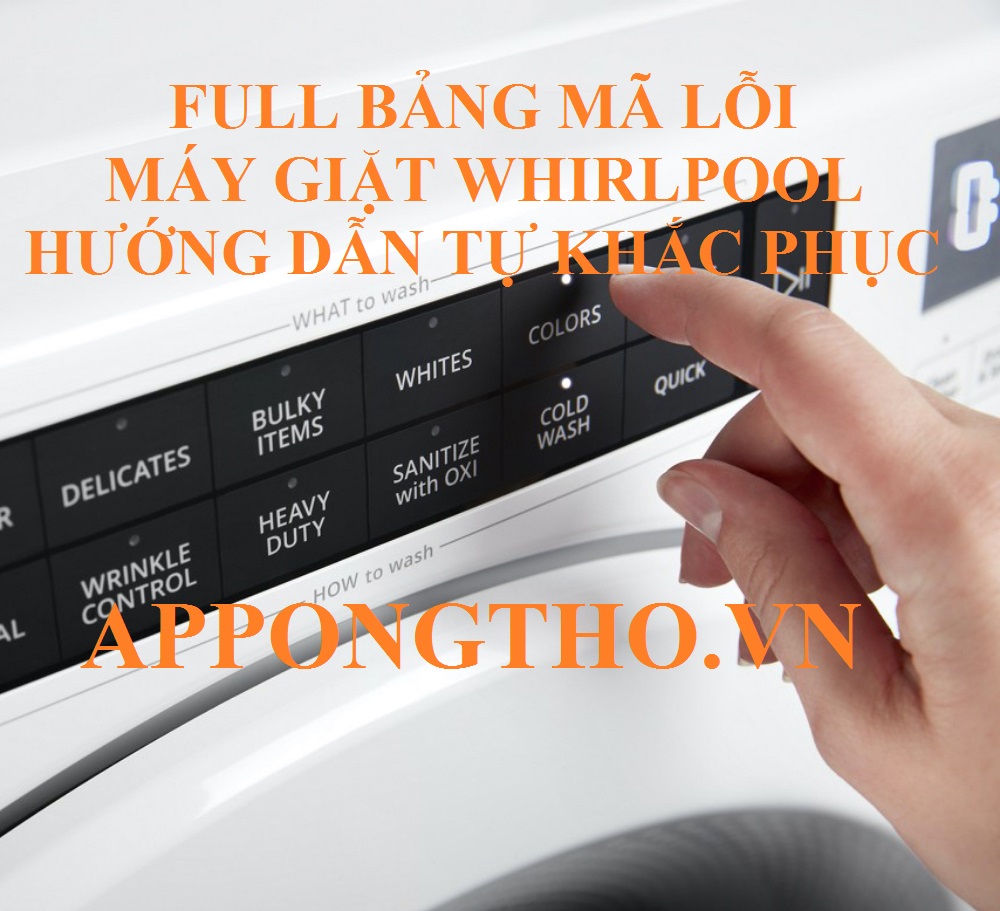 Dịch vụ sửa mã lỗi máy giặt Whirlpool