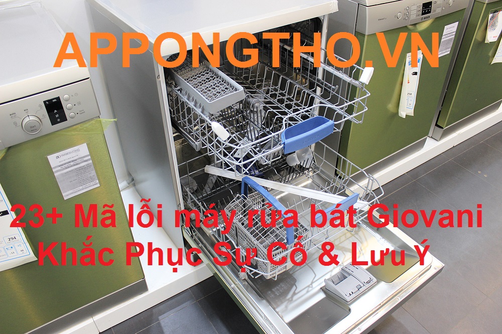 Danh sách mã lỗi máy rửa bát Giovani