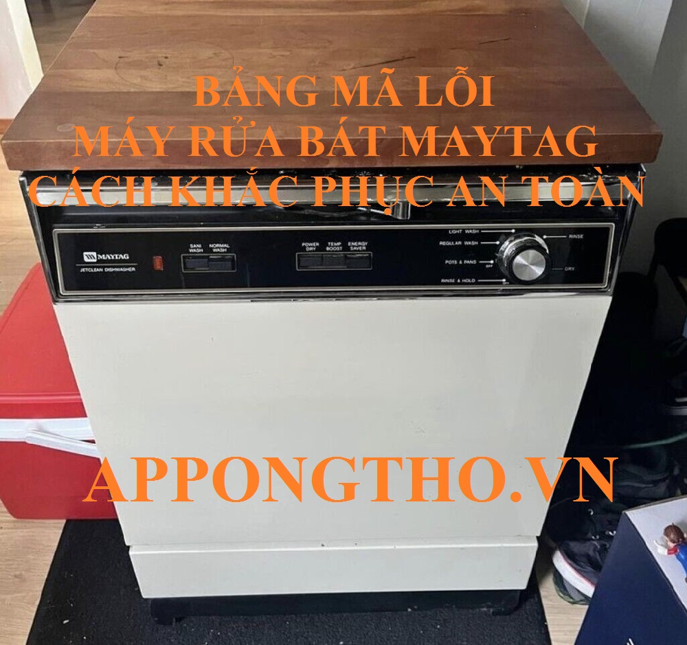 Dịch vụ sửa lỗi máy rửa bát Maytag