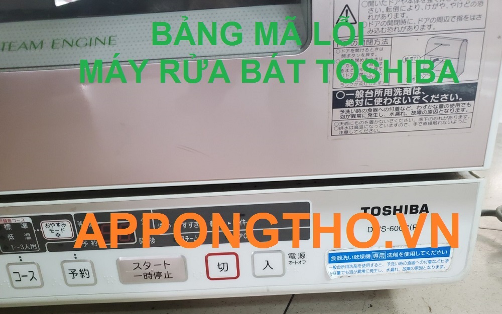 16 Lỗi biểu tượng trên máy rửa bát Toshiba