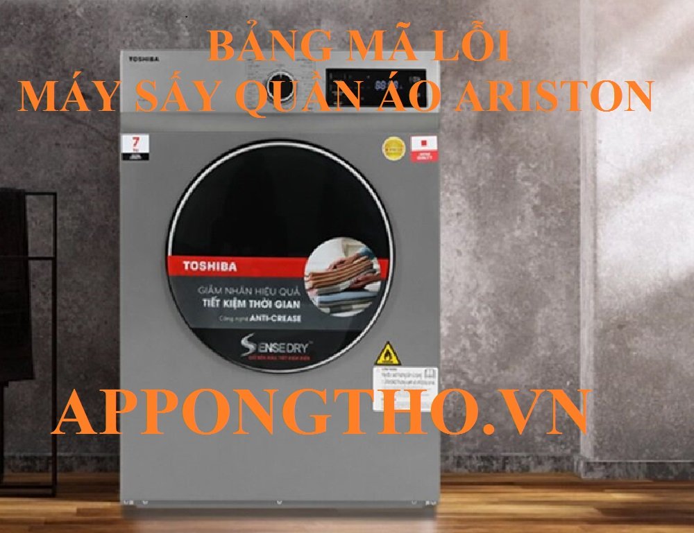 Bảng Mã Lỗi Máy Sấy Quần Áo Ariston & Cách Khắc Phục