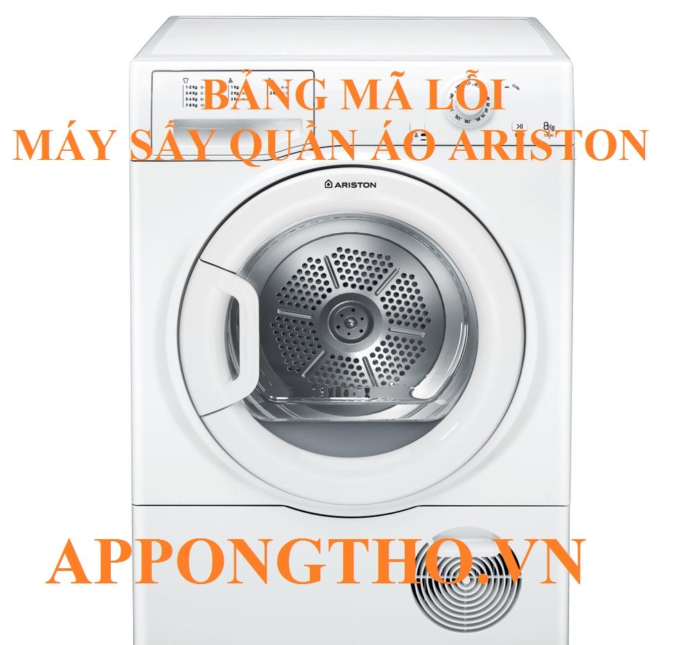 Bảng Mã Lỗi Máy Sấy Quần Áo Ariston & Cách Khắc Phục