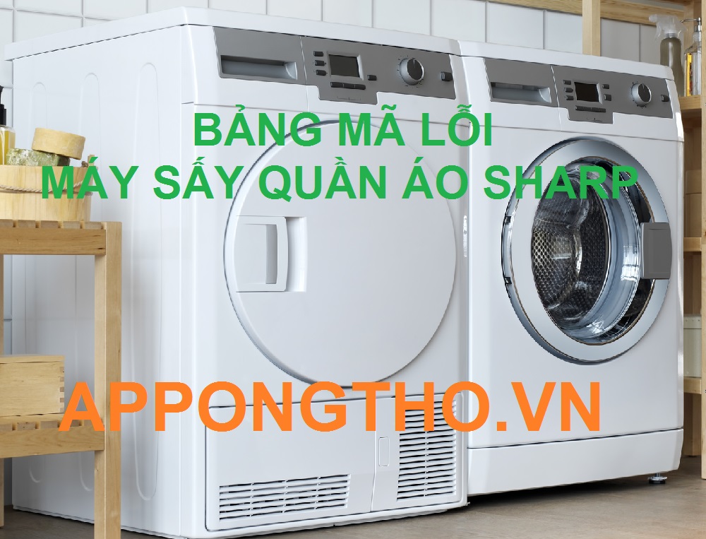 Dịch vụ sửa mã lỗi máy sấy quần áo Sharp