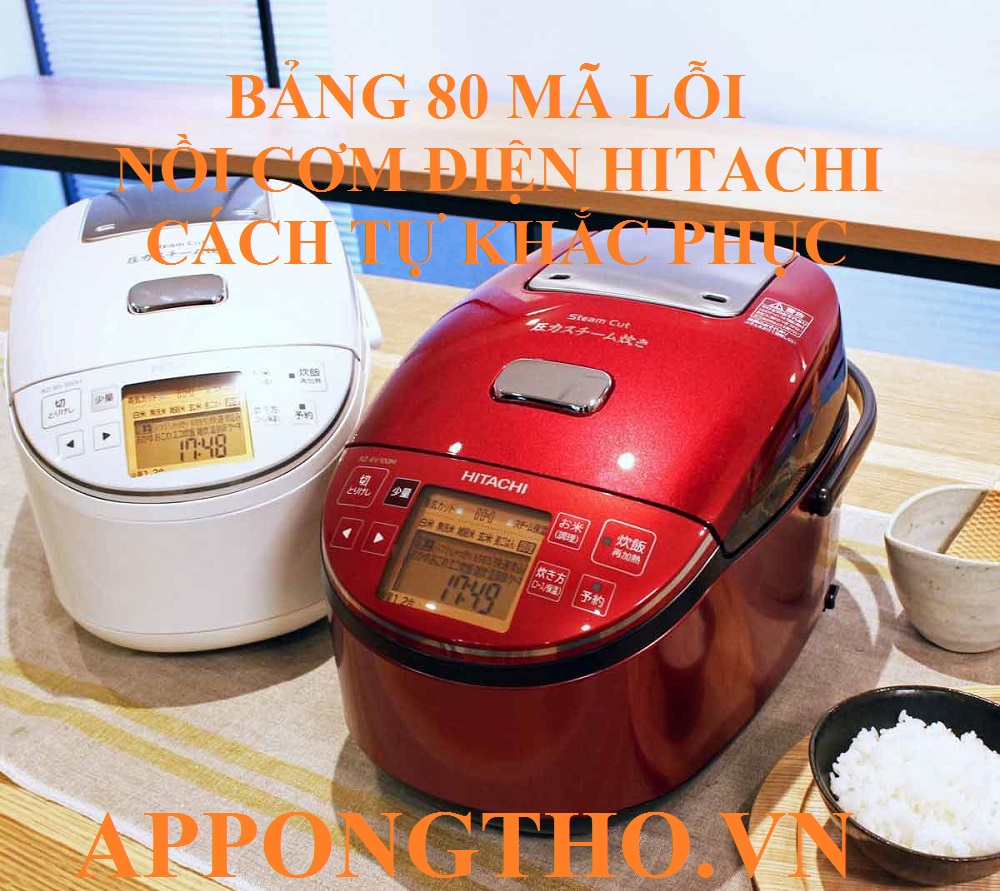 Cách phòng tránh nồi cơm điện Hitachi báo lỗi