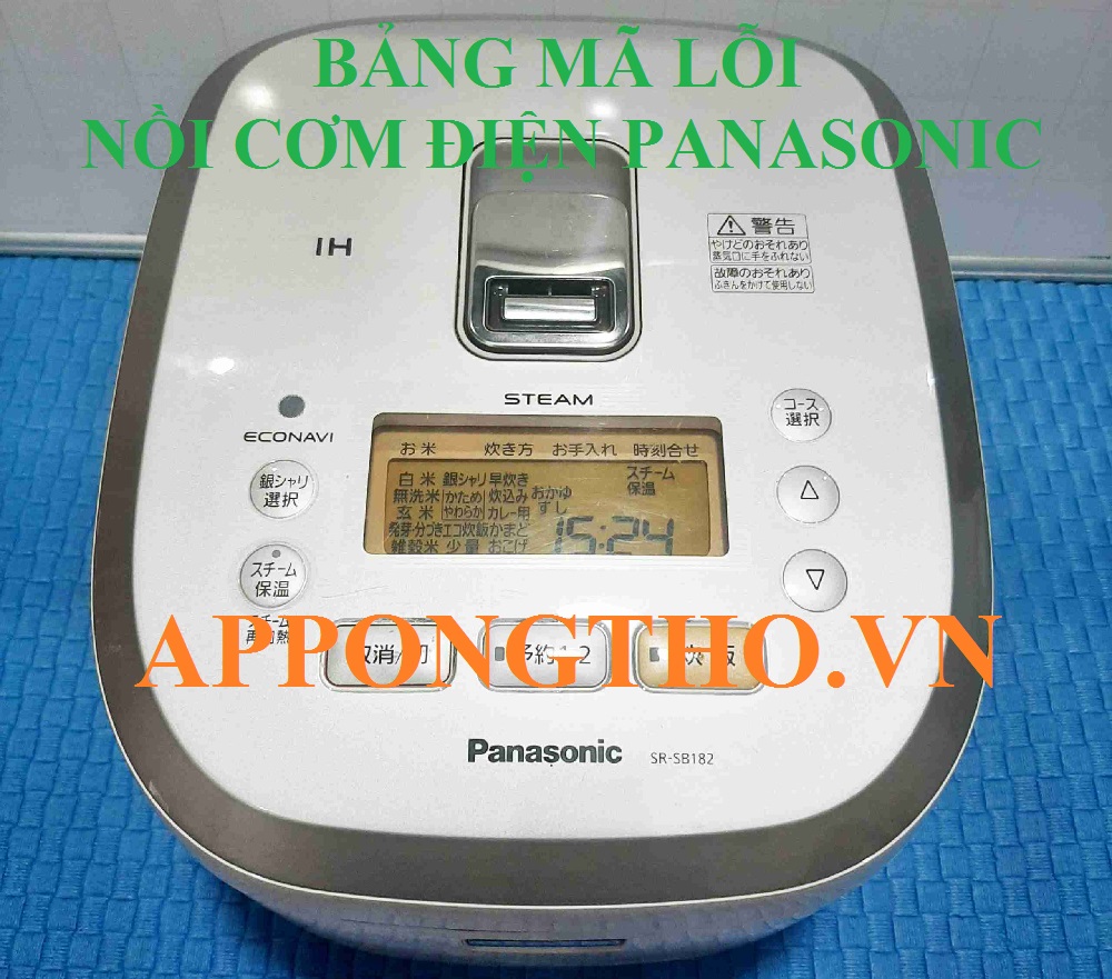 Cách khắc phục mã lỗi nồi cơm điện Panasonic