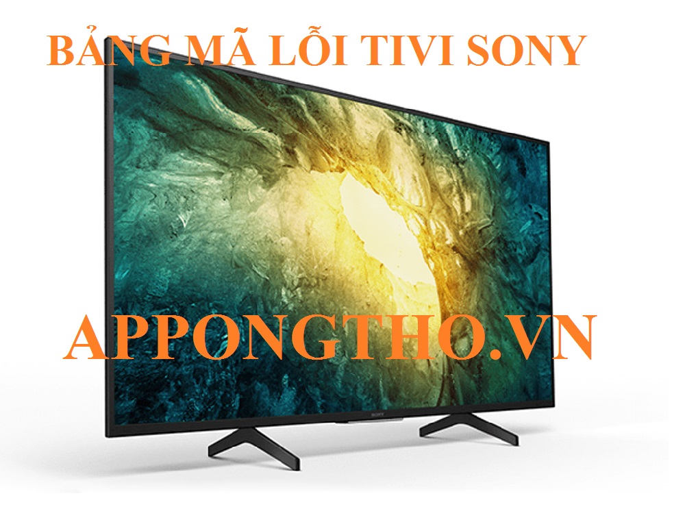 Cách khắc phục mã lỗi tivi Sony