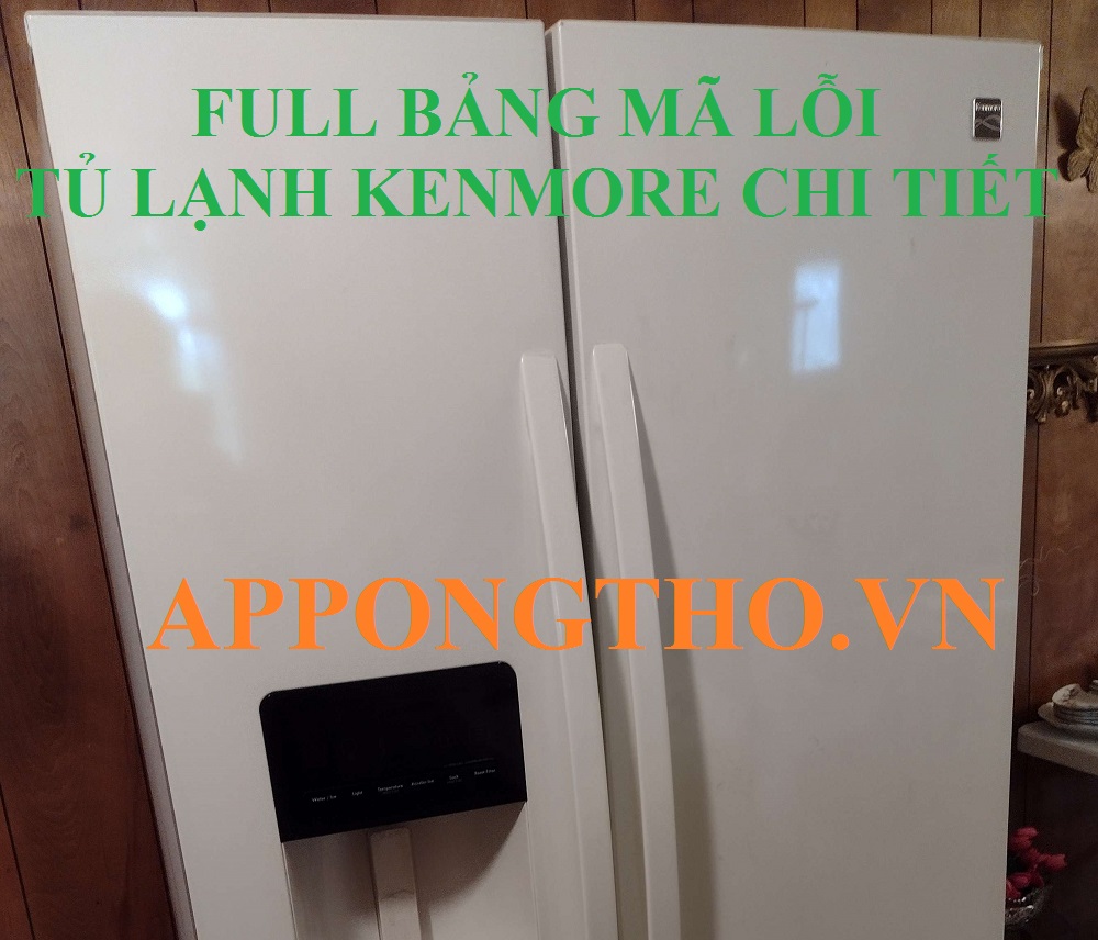 Dịch vụ sửa lỗi tủ lạnh Kenmore Uy tín