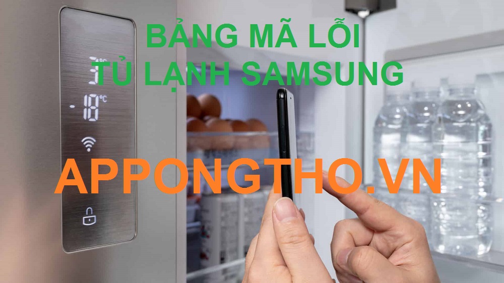 10 Mã Lỗi E2 – 03 Tủ Lạnh Samsung Side By Side