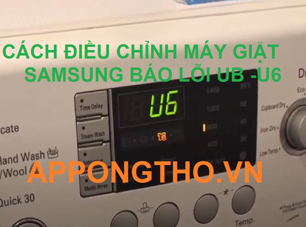 Mã lỗi Ub trên máy giặt Samsung là gì?