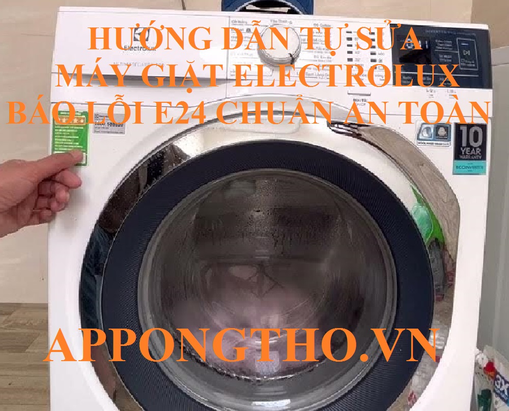 Mã lỗi E24 máy giặt Electrolux là gì?