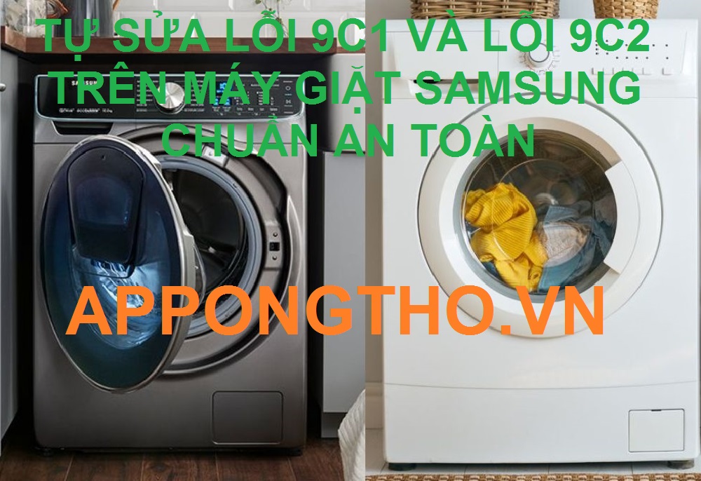 Máy giặt Samsung báo lỗi 9C2