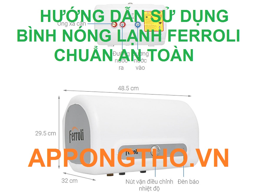 Lưu ý sử dụng bình nóng lạnh Ferroli