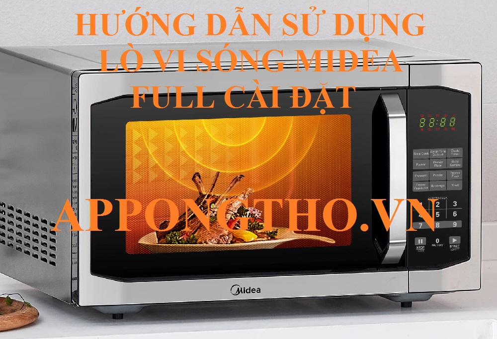 Cách lò vi sóng Midea hoạt động