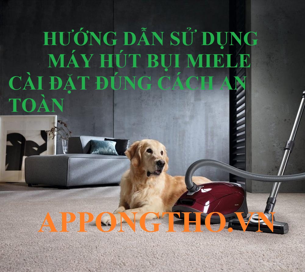 Máy hút bụi Miele là gì?