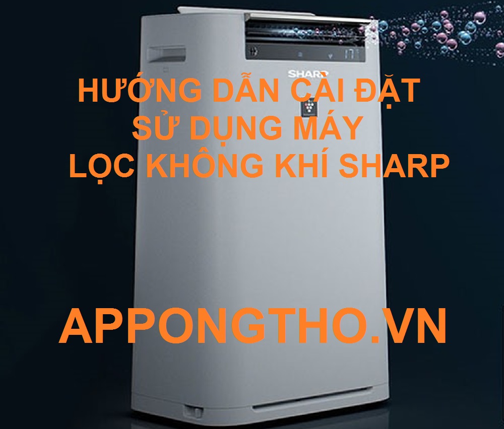 6 Sự cố thường gặp khi sử dụng máy lọc không khí Sharp