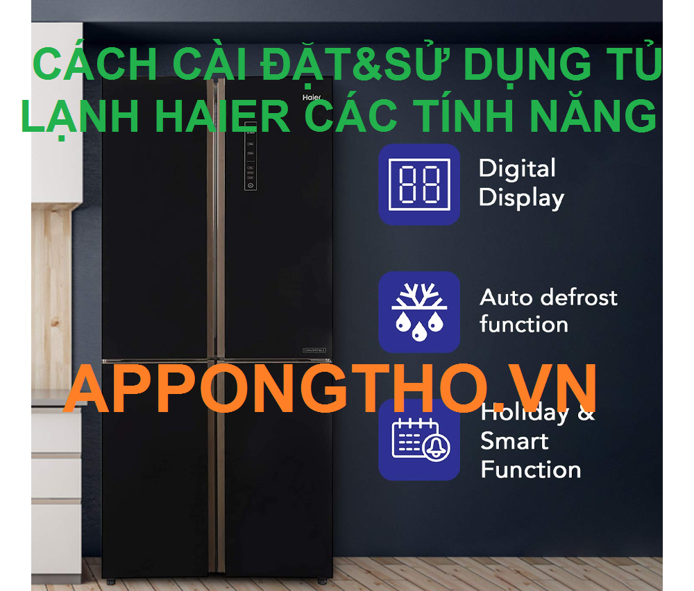 7 Lưu ý khí sử dụng tủ lạnh Haier