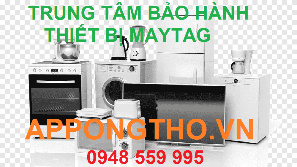 Trung Tâm Bảo Hành Maytag Thiết Bị Nhà Bếp - Gia Dụng