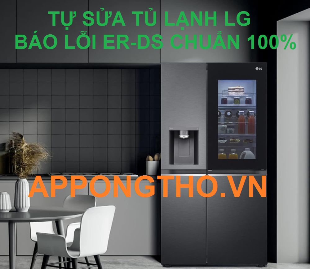 Tủ lạnh LG báo lỗi ER - DS Cần Thay Cảm Biến Nhiệt Độ