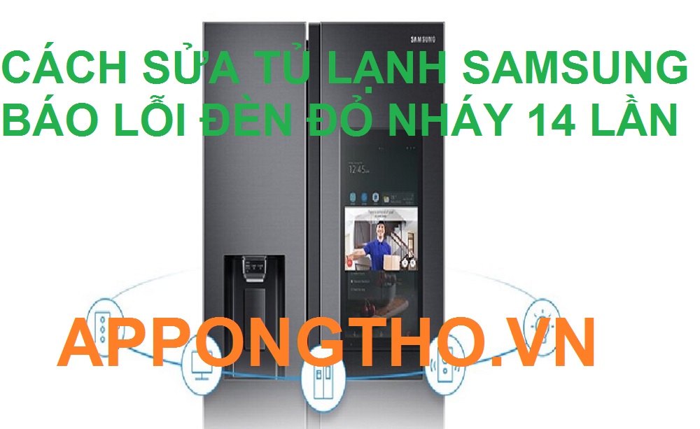 Đèn đỏ nháy 14 lần trên tủ lạnh Samsung là gì?