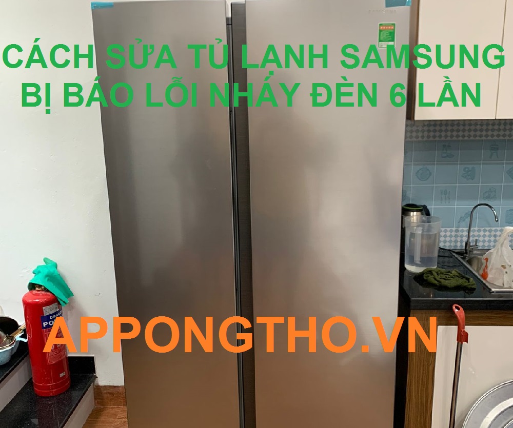 Dấu hiệu tủ lạnh Samsung báo lỗi nháy đèn 6 lần 1 nhịp