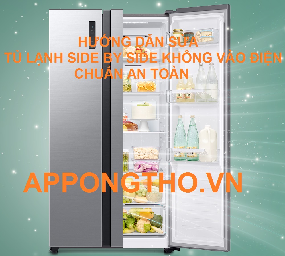 Tự Khắc Phục Tủ Lạnh Side By Side Không Vào Điện Từ A-Z