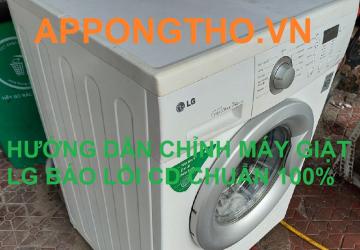 Chỉnh mã lỗi CD máy giặt LG inverter Chuẩn 100%