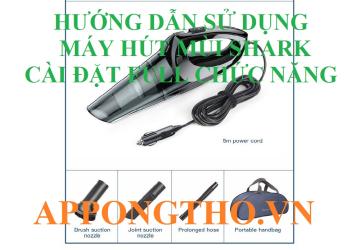 Sử Dụng Máy Hút Bụi Shark