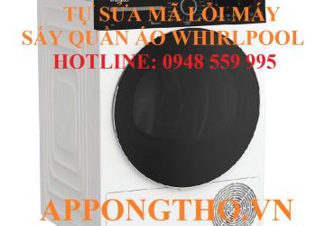 Bảng Mã Lỗi Máy Sấy Quần Áo Whirlpool