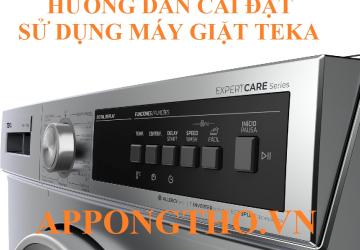 Hướng Dẫn Sử Dụng Máy Giặt Teka