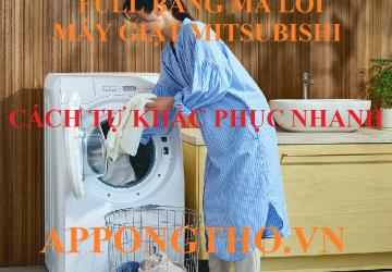 Bảng Mã Lỗi Máy Giặt Mitsubishi