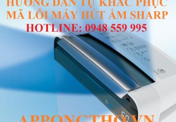 Bảng Mã Lỗi Máy Hút Ẩm Sharp