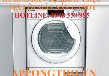 Bảng Mã Lỗi Máy Sấy Quần Áo Candy