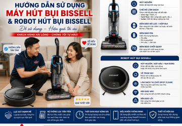 Hướng Dẫn Sử Dụng Máy Hút Bụi Bissell